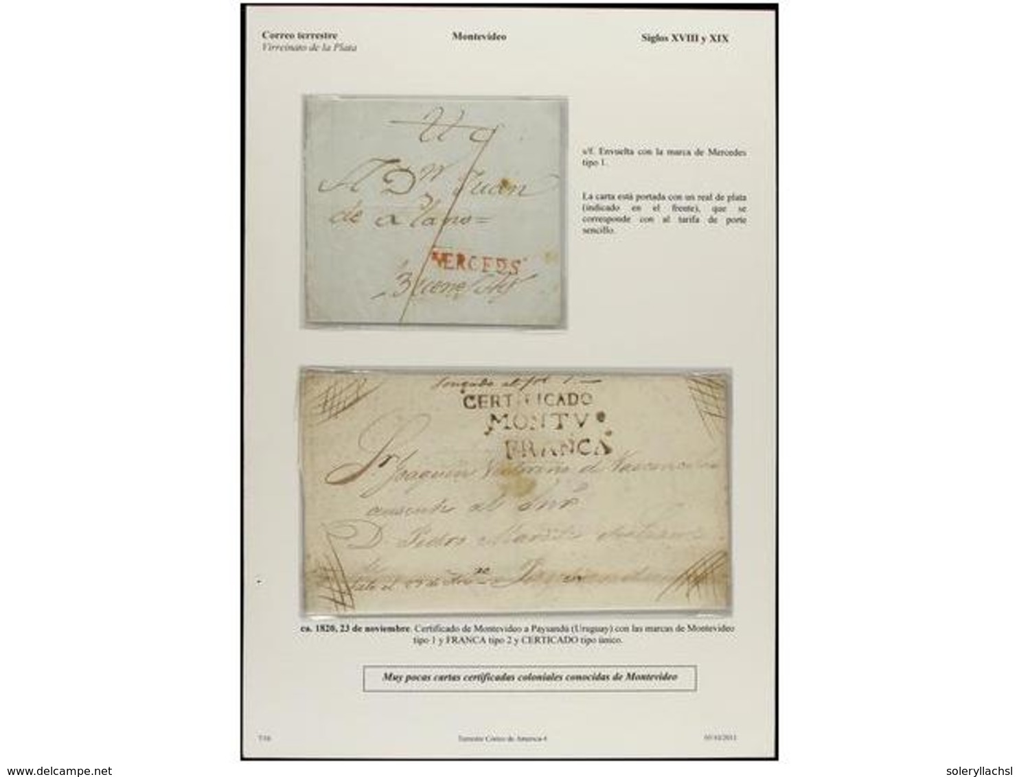 URUGUAY. PERÍODO COLONIAL. Conjunto De Cuatro Cartas, Una Encomienda Y Un Recibo De Carga, Destacando La Rarísima Carta  - Otros & Sin Clasificación