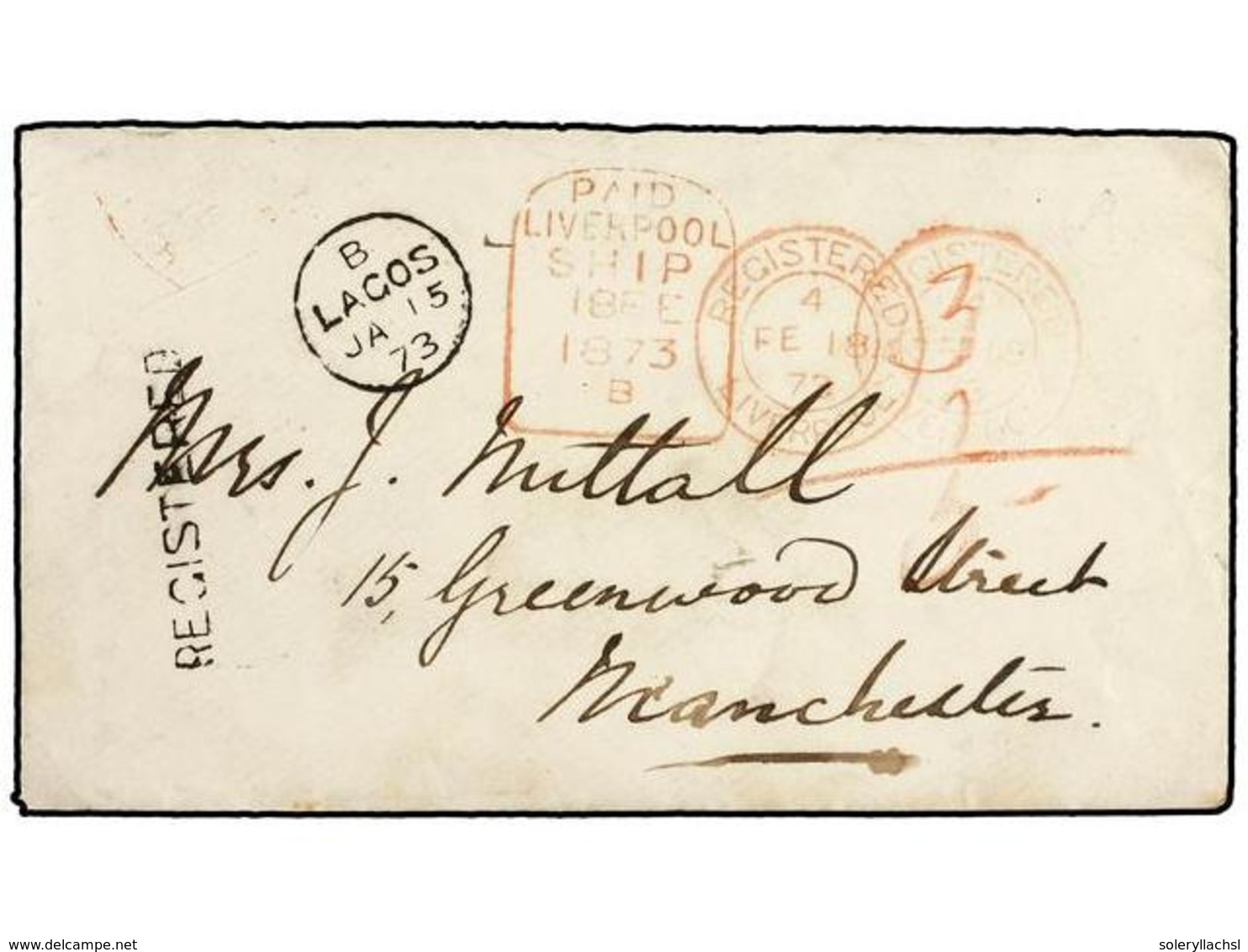 LAGOS. 1873 (15-Jan.). Envelope Ex The 'NUTTALL' Correspondence Registered To MANCHESTER, Showing Red Crayon '3' Over '2 - Other & Unclassified