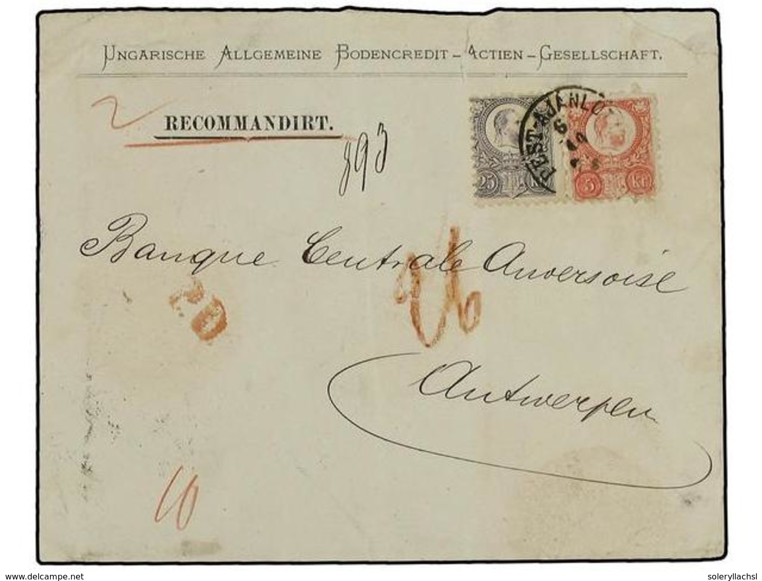 HUNGRIA. 1873 (Oct 6). Double Rate Registered Cover To ANTWERP (Belgium) Bearing 1871 Engraved 5kr. Rose-red And 25r. Sl - Other & Unclassified