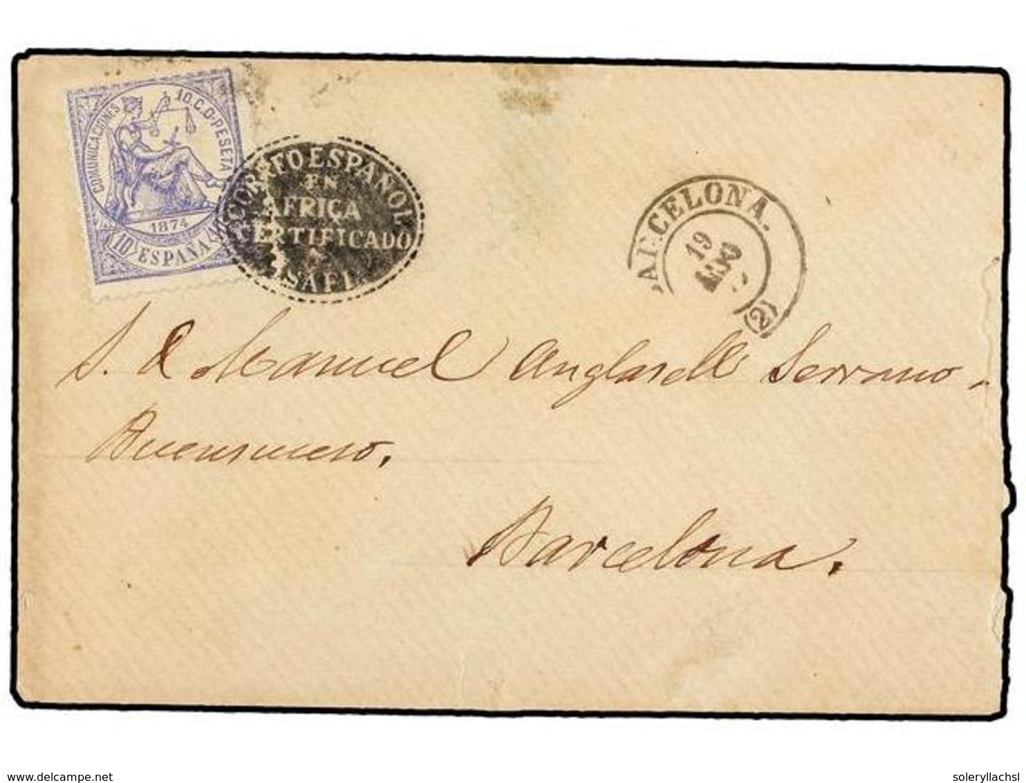 MARRUECOS. 1874. SAFFI A BARCELONA. 10 Cts. Azul, Mat. Ovalado En Negativo CORREO ESPAÑOL/EN AFRICA/CERTIFICADO/SAFI. Ex - Other & Unclassified