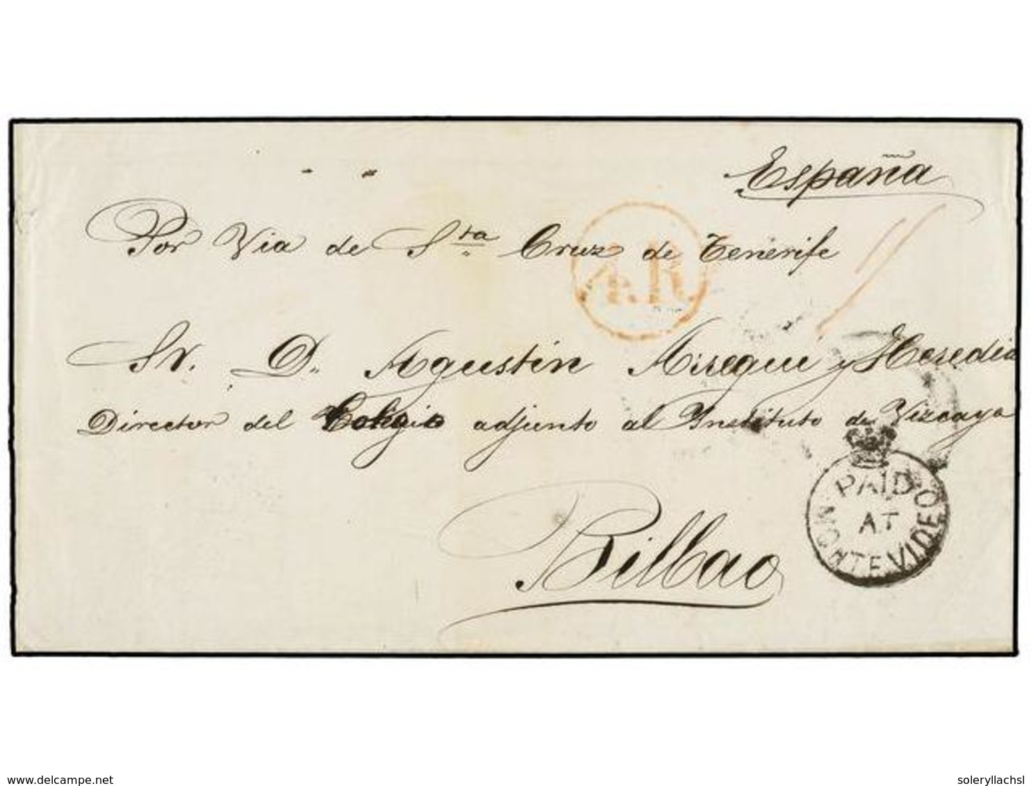 URUGUAY. 1857. MONTEVIDEO A BILBAO (España). Marca PAID/AT/MONTEVIDEO. Circulada Vía Santa Cruz De Tenerife (Islas Canar - Autres & Non Classés