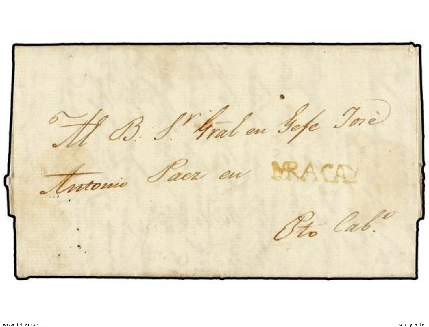 VENEZUELA. 1823 (13 Febrero). MARACAY A PUERTO CABELLO. Carta Completa Dirigida Al General Jose Antonio Paez (posteriorm - Autres & Non Classés