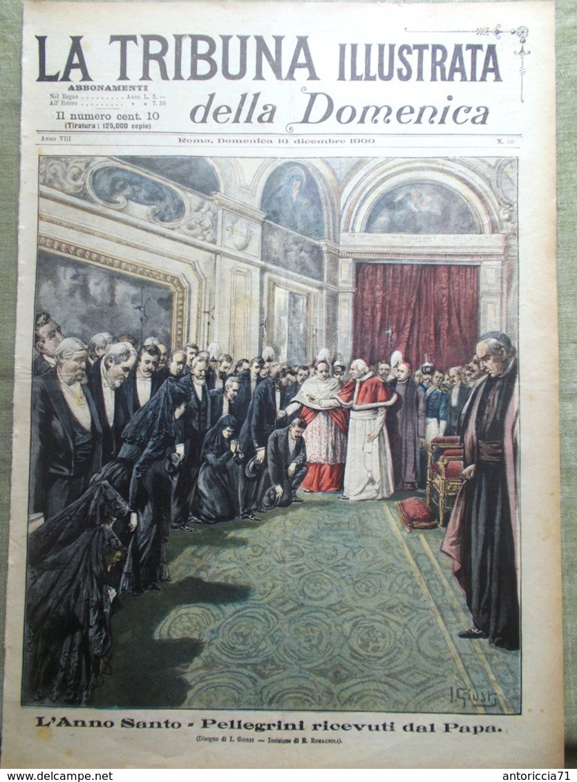 La Tribuna Illustrata 16 Dicembre 1900 Pellegrini Papa Piena Tevere Fiano Romano - Autres & Non Classés