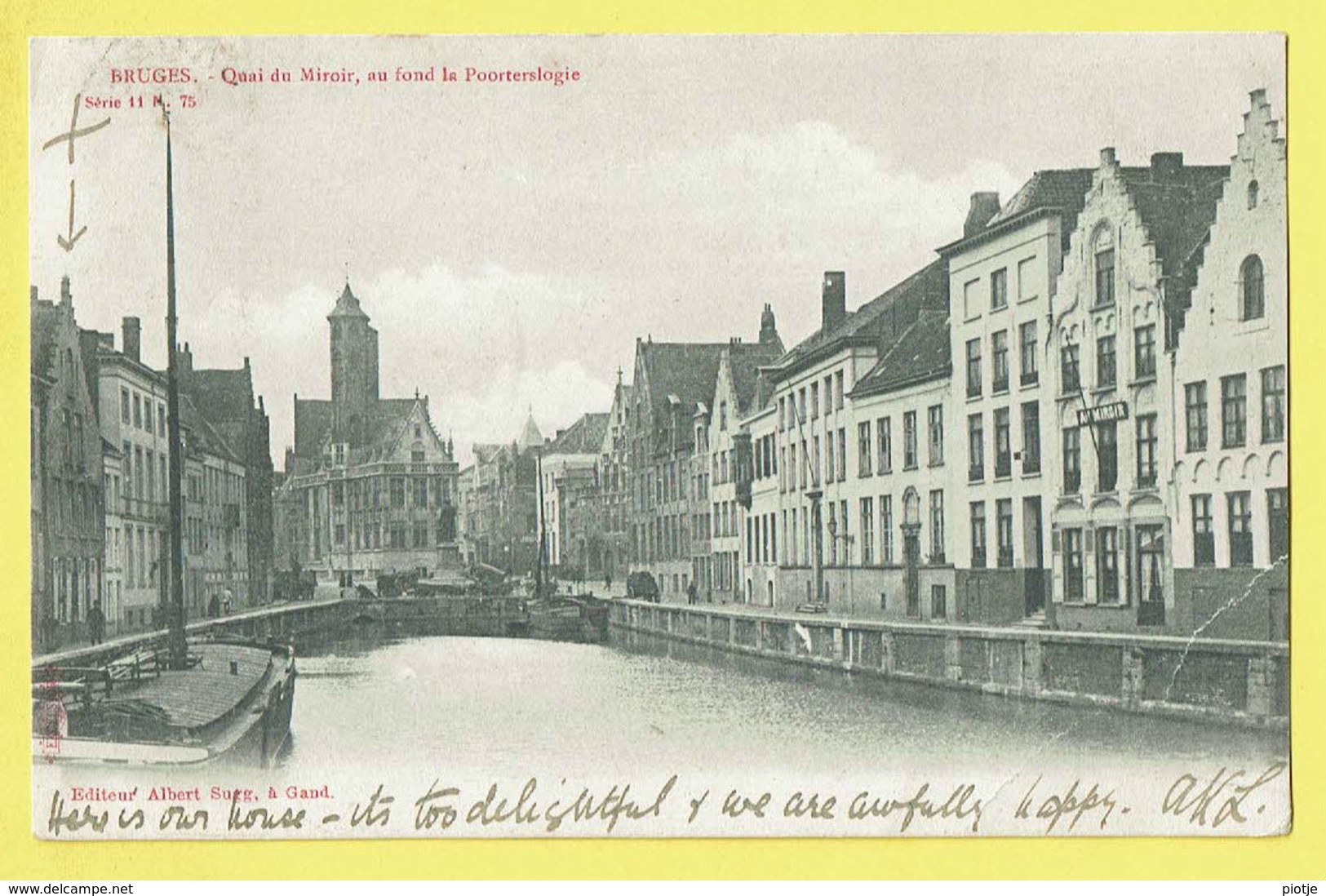 * Brugge - Bruges (West Vlaanderen) * (Editeur Albert Sugg, Série 11, Nr 75) Quai Du Mirroir, Bateau, Péniche, Quai, TOP - Brugge