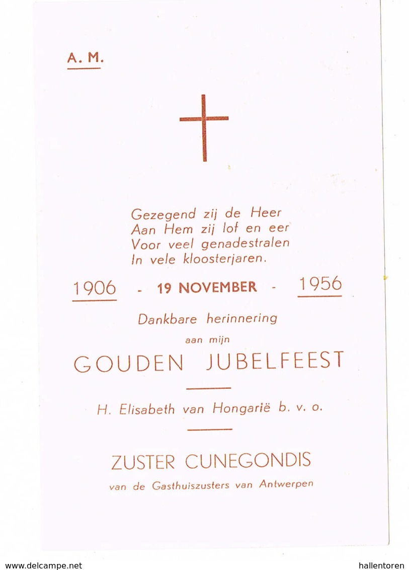 Antwerpen: 1956, GOUDEN JUBELFEEST ZUSTER CUNEGONDIS , Gasthuiszusters Van Antwerpen (2 Scans) - Devotieprenten