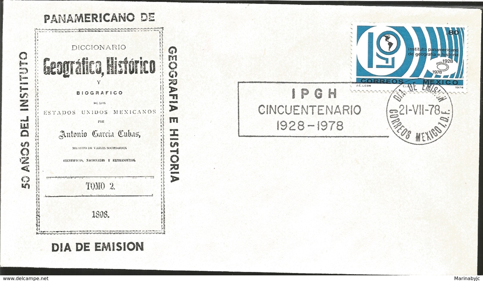 J) 1978 MEXICO, 50 YEARS OF THE PAN AMERICAN INSTITUTE OF GEOGRAPHY AND HISTORY, FDC - Mexique