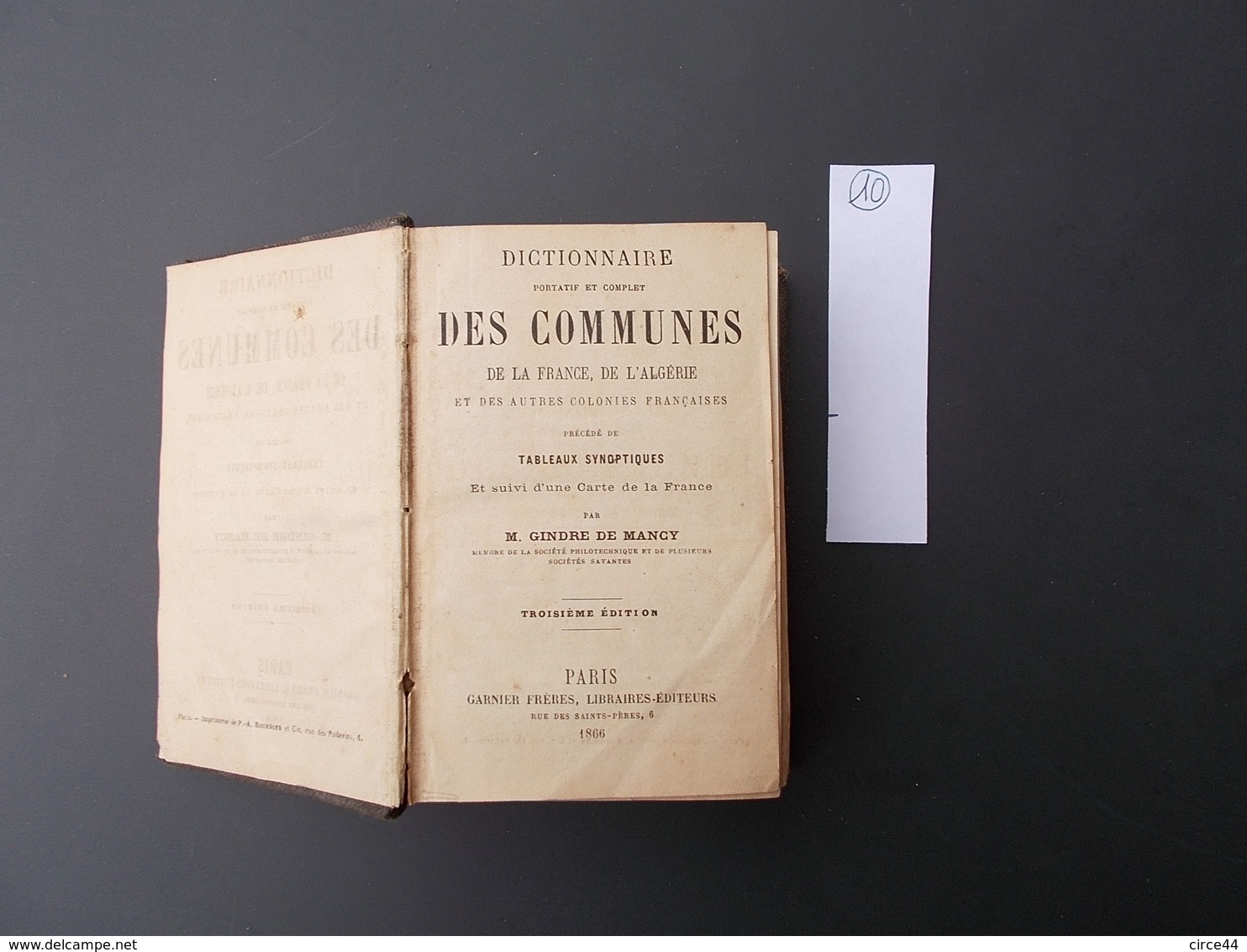 GEOGRAPHIE.DICTIONNAIRE DES COMMUNES DE LA FRANCE .ALGERIE ET AUTRES COLONIES FRANCAISES.730 PAGES.ANNEE 1866.. - Dictionnaires