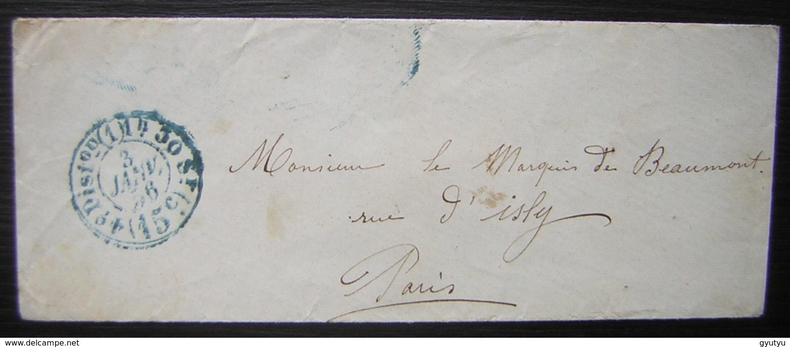 Paris 1856 Cachet Bleu 15 Centimes 4 Eme Distribution 1 H 30, Pour Le Marquis De Beaumont Rue D'Isly - 1849-1876: Période Classique
