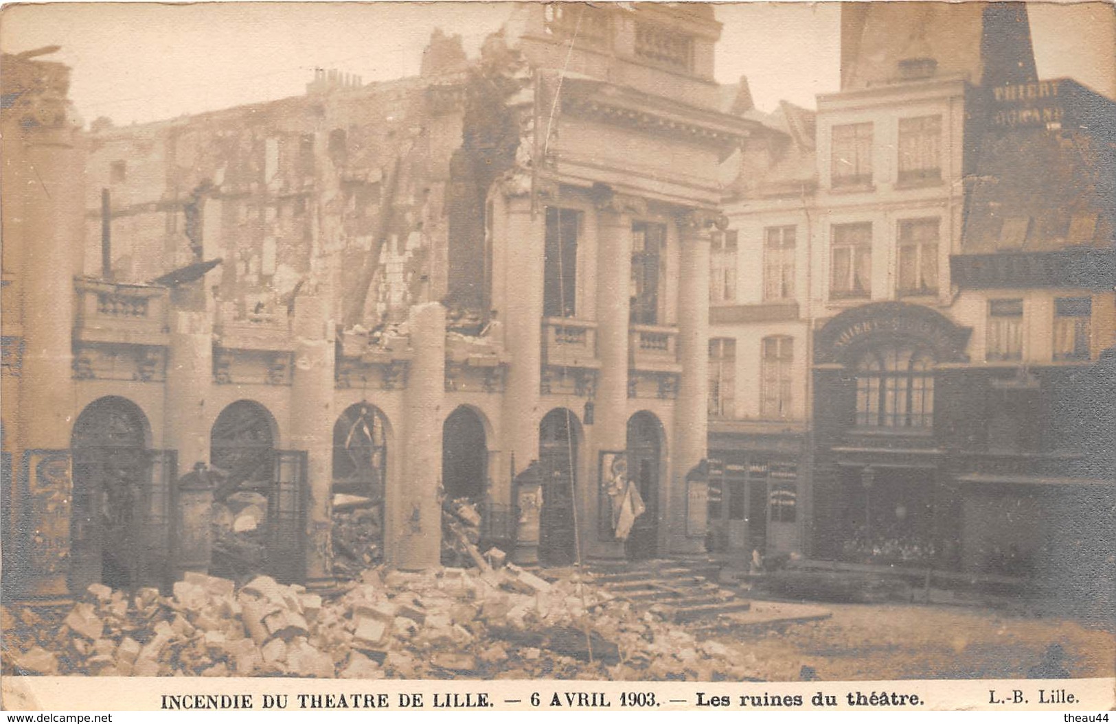 ¤¤   -    LILLE  -   Carte-Photo De L'Incendie Du Théatre En 1903  -  Les Ruines Du Théatre   -   ¤¤ - Lille