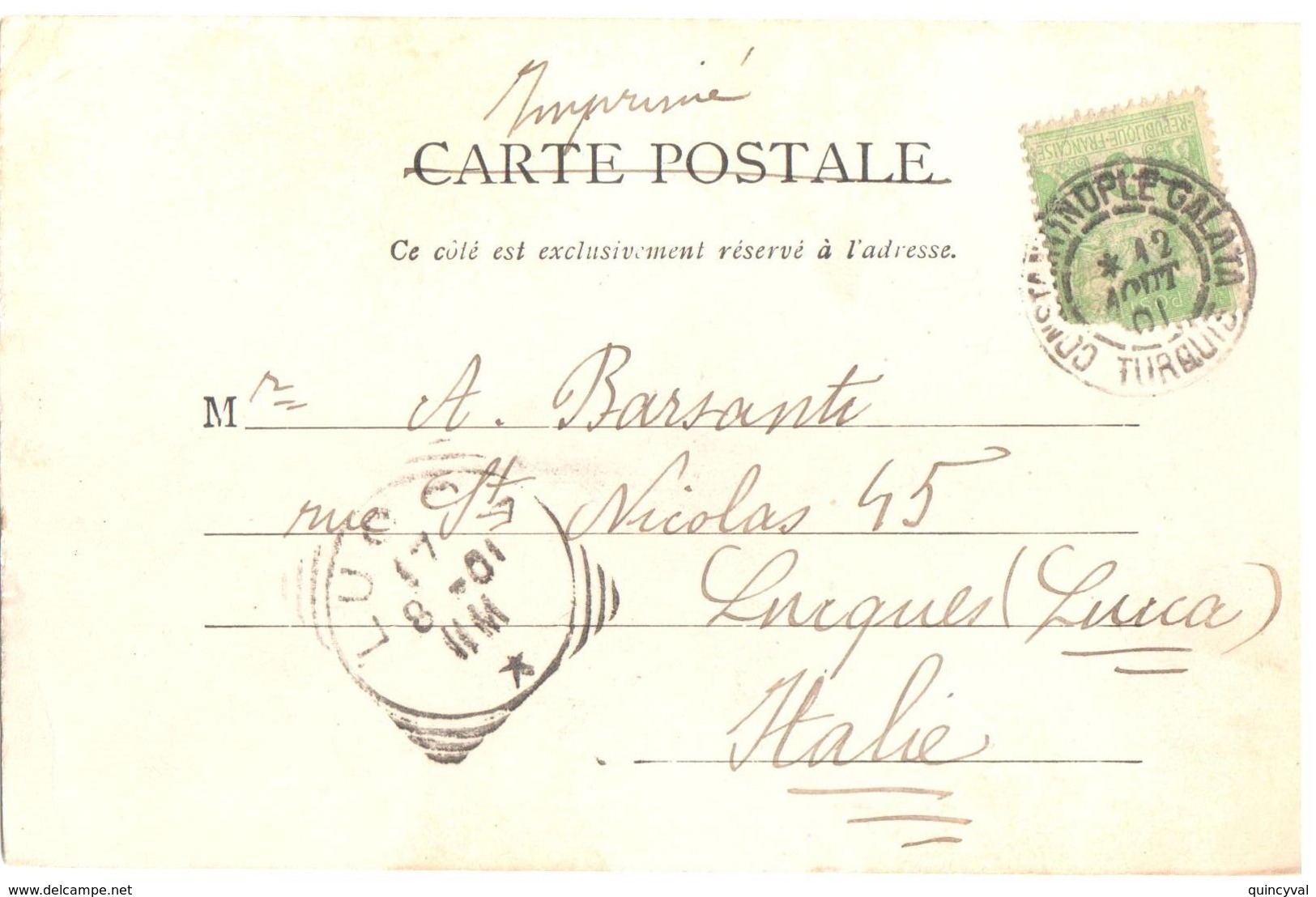 CONSTANTINOPLE GALATA Ob Sur Carte Postale Tarif Imprimé Dest Italie Ob 12 8 1901 5c Sage Vert Jaune Yv 75 Défaut TP - Covers & Documents