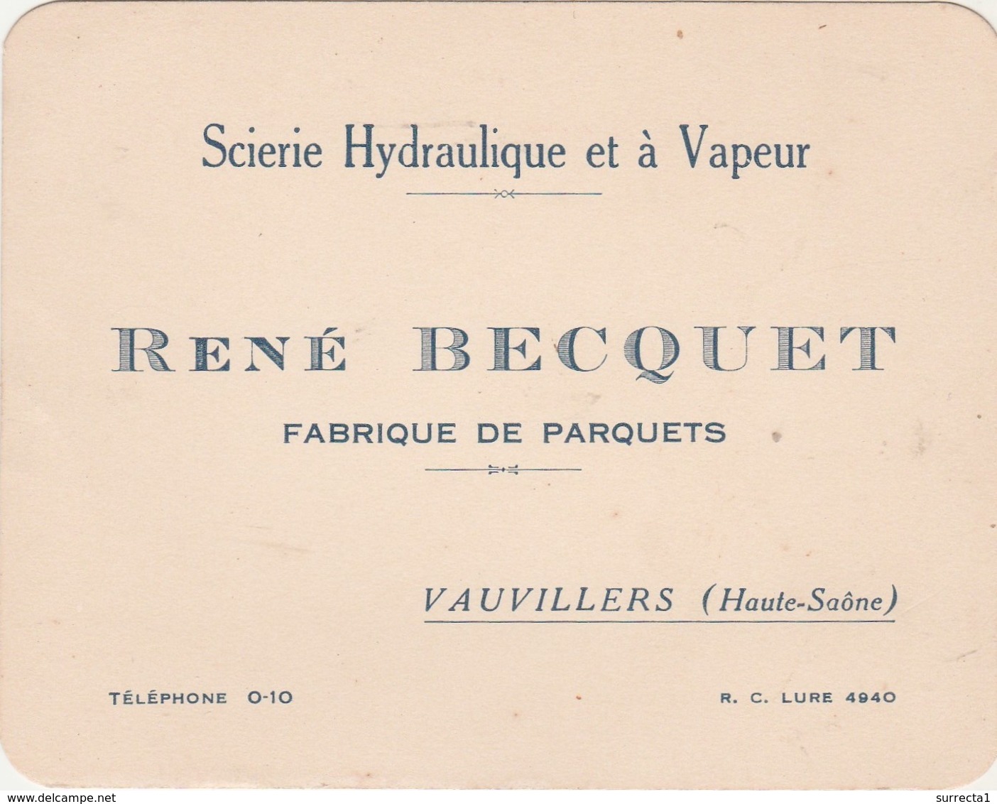 Carte Commerciale Début 1900 / René BECQUET / Scierie / Bois / Fabrique De Parquets / 70 Vauvillers - Autres & Non Classés