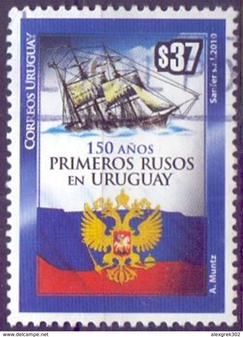 Used Uruguay 2010, Russian Immigration, 150th Anniv. - Sailing Ship, Russian Arms And Flag 1V. - Uruguay