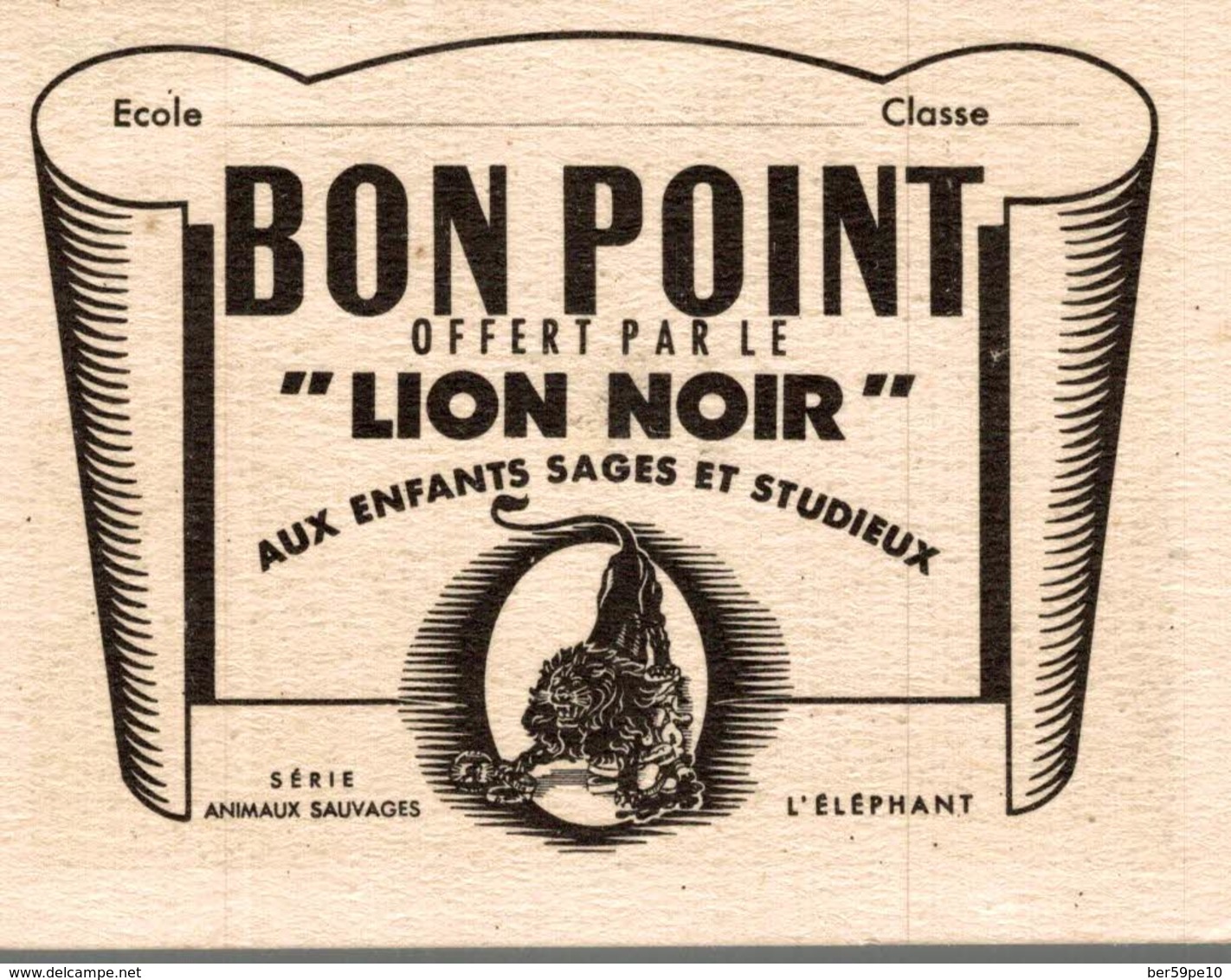 CHROMO BON POINT OFFERT PAR LE LION NOIR  L'ELEPHANT - Autres & Non Classés