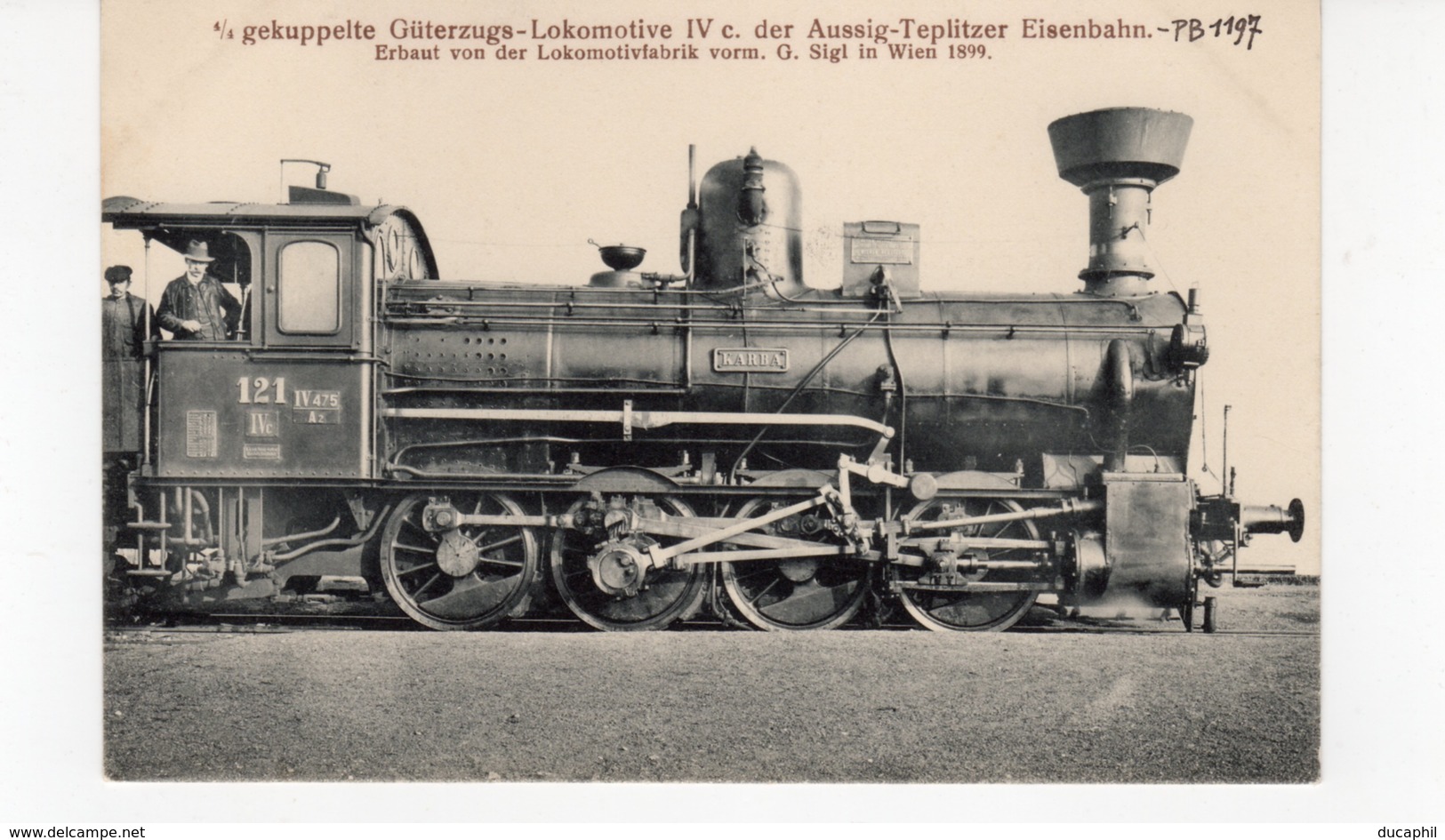 LOCOMOTIVES N°121 Gekuppelte Güterzugs Lokomotive IVc. Der Aussig Teplitzer Eisenbahn 1899. - Trains