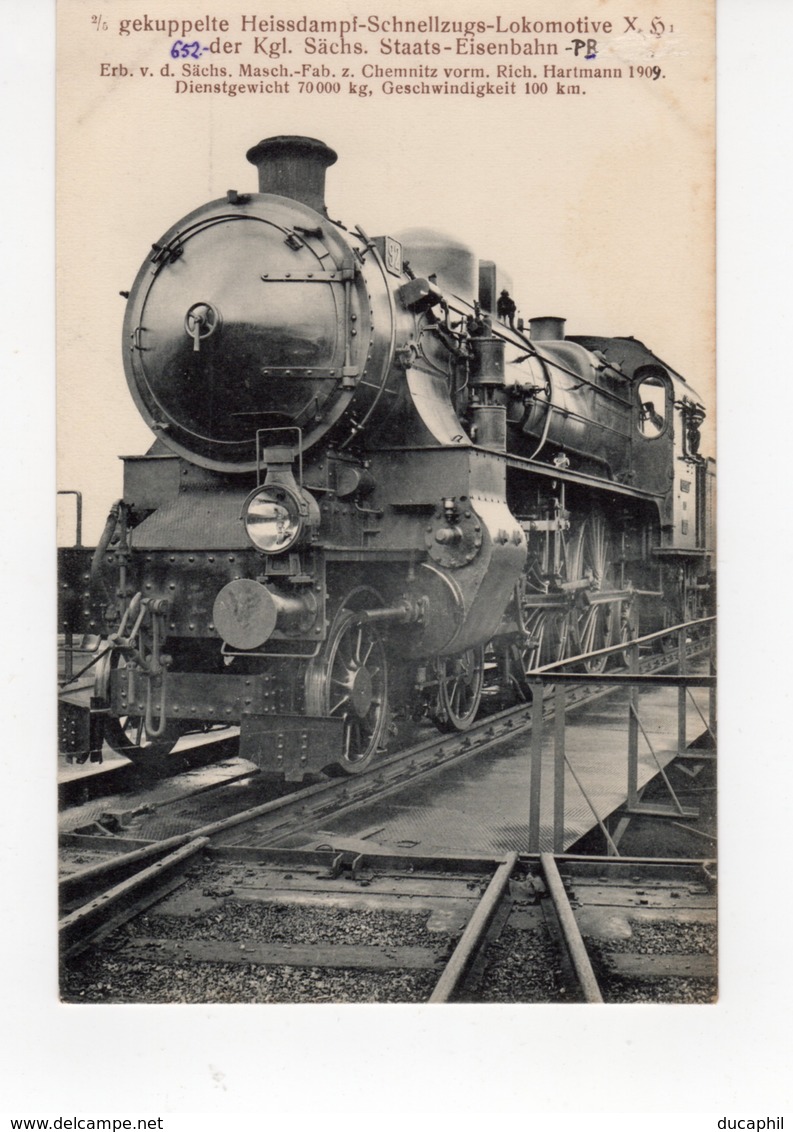 LOCOMOTIVES N° Gekuppelte Heissdampf Schnellzugs Lokomotive X & Der Kgl Sächs Staats Eisenbahn 1909. - Trains
