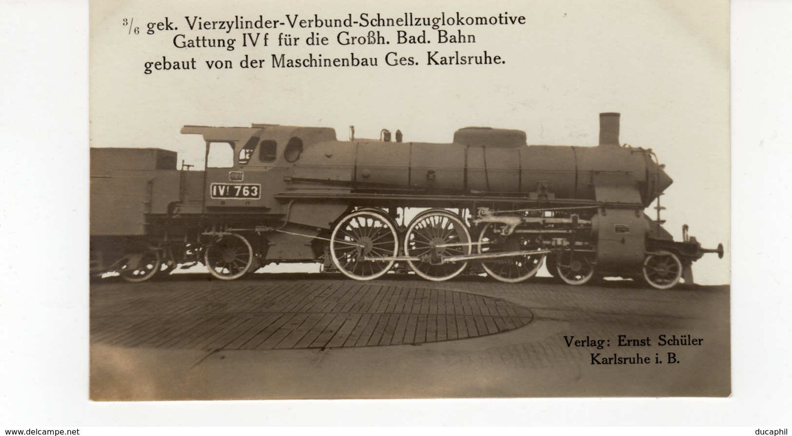 LOCOMOTIVES N°763 Gekuppelte Viercylinder Verbund Schnellzuglokomotive Gattung IVf - Trains