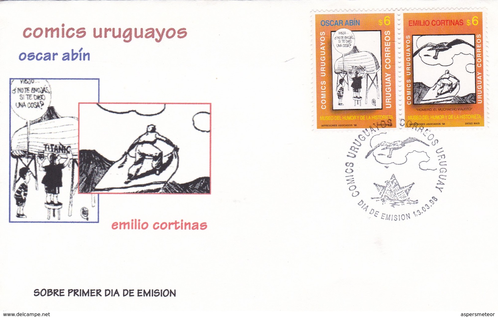 COMICS URUGUAYOS, OSCAR ABIN, EMILIO CORTINAS. FDC 1998 URUGUAY STAMP A PAIR- BLEUP - Other & Unclassified