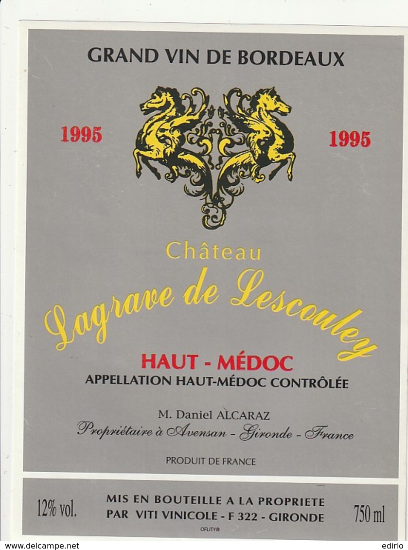 *** ETIQUETTES  *** Appellation HAUT MEDOC  Cru Bourgeois  Château Lagrave De Lescouley - Bordeaux