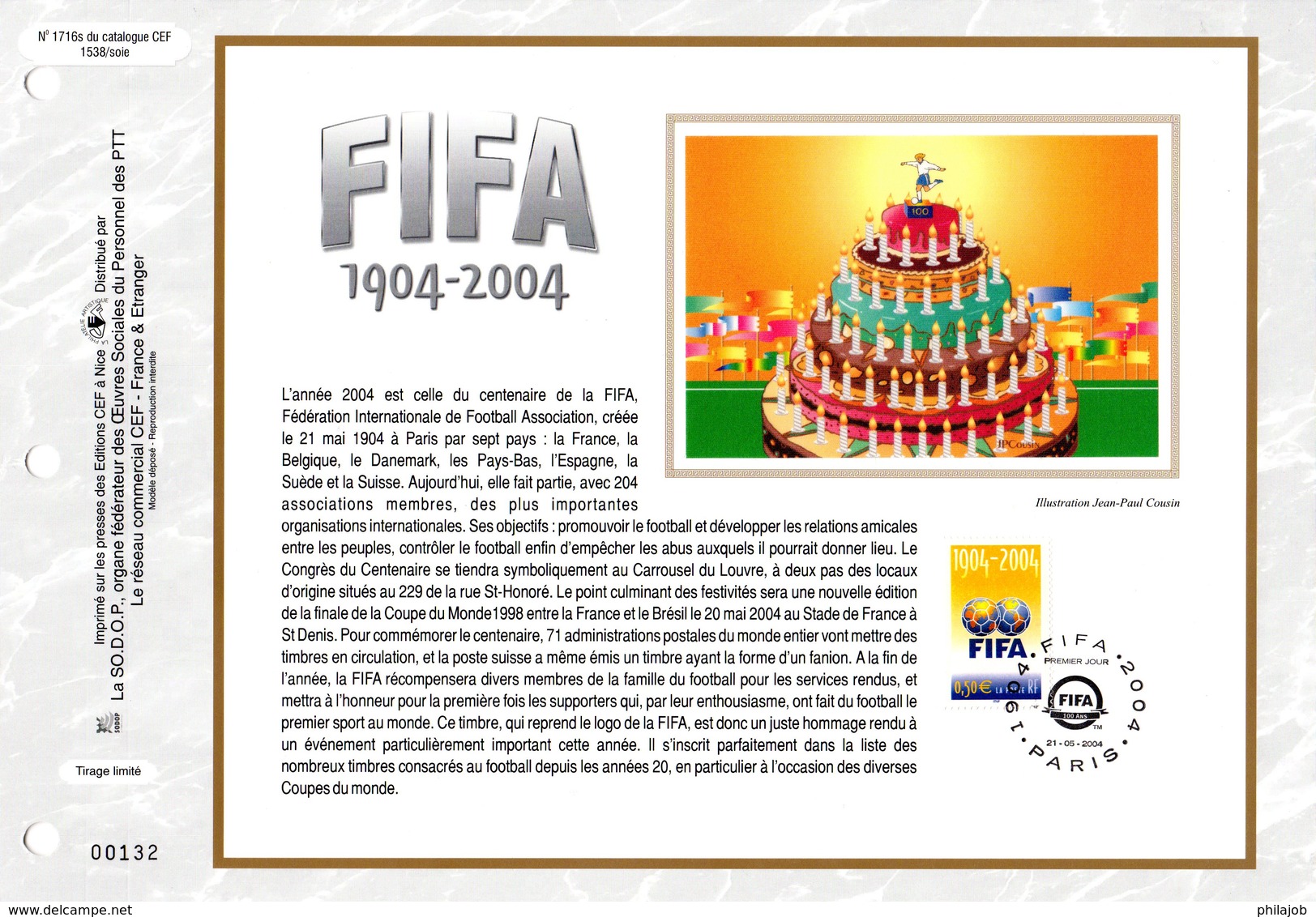 " 100 ANS DE LA FIFA " Sur Feuillet CEF N°té En SOIE De 2004 N° 1716s. N° YT 3671. Parfait état FDC - Otros & Sin Clasificación