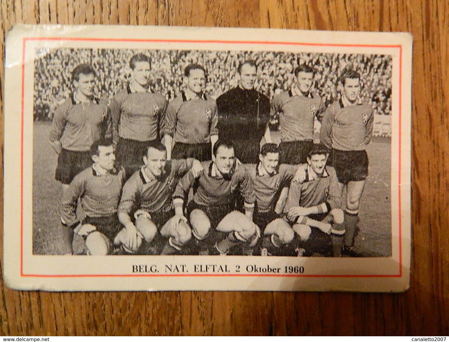 FOOTBALL: CHROMO  DES ANNEES 60 AVEC L'EQUIPE DE L'EQUIPE NATIONALE BELGE DIABLE ROUGE LE 2 OCTOBRE 1960 - Andere & Zonder Classificatie