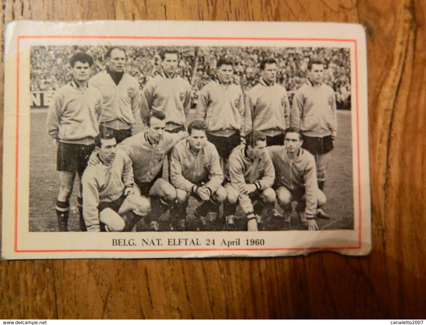 FOOTBALL: CHROMO  DES ANNEES 60 AVEC L'EQUIPE DE L'EQUIPE NATIONALE BELGE DIABLE ROUGE LE 24 AVRIL 1960 - Andere & Zonder Classificatie