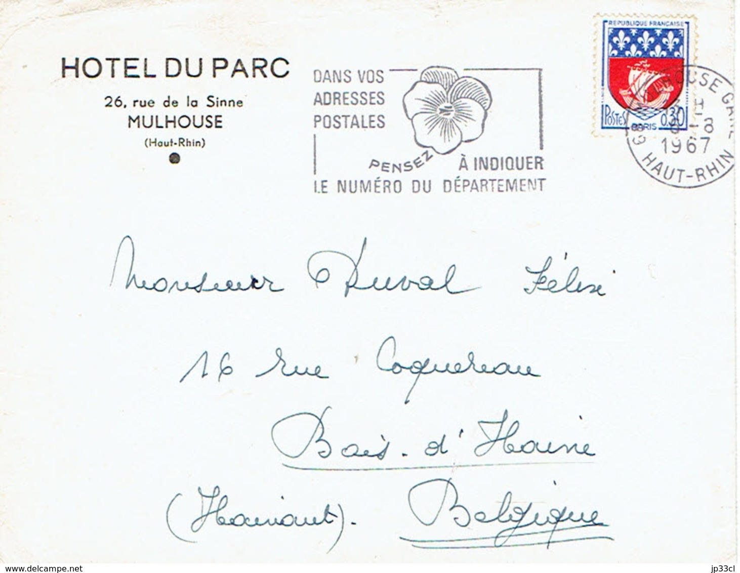 Enveloppe à En-tête De L'Hôtel Du Parc, Rue De La Sinne Mulhouse Haut-Rhin (a Voyagé Vers La Belgique Le 6/8/1967) - Ohne Zuordnung