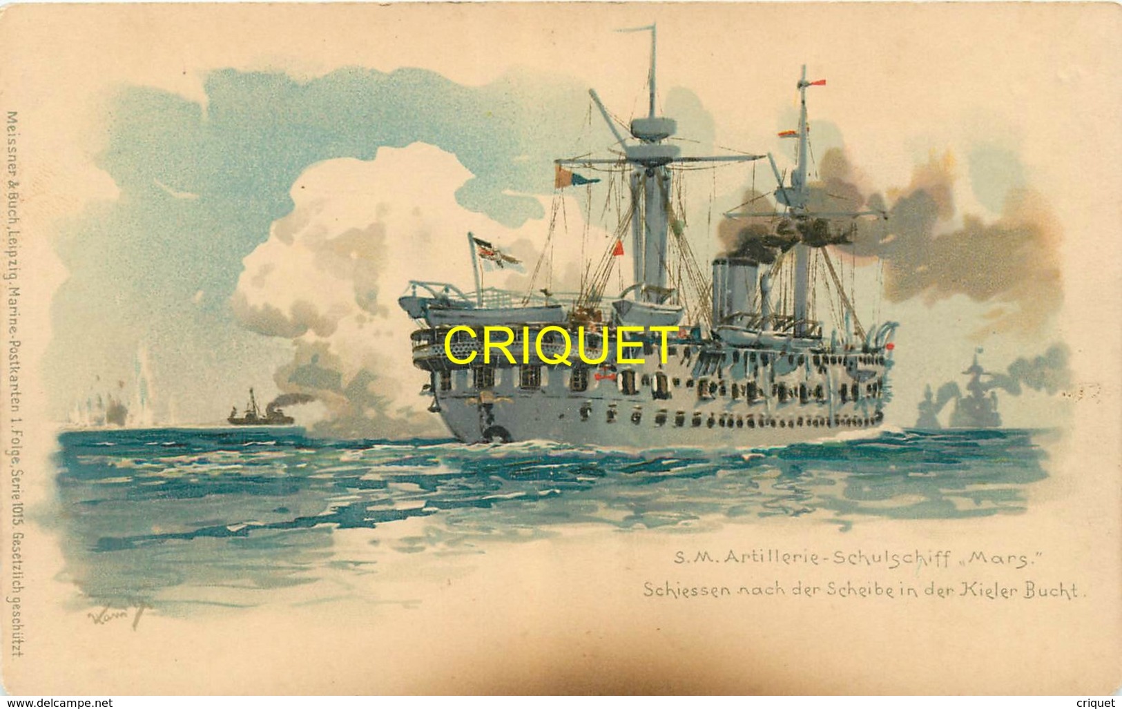 Bateaux, Cp Pionnière ( Avant 1904 )  Le S M Artillerie Schulschiff " Mars " Dans La Baie De Kiel, Carte Pas Courante - Guerre
