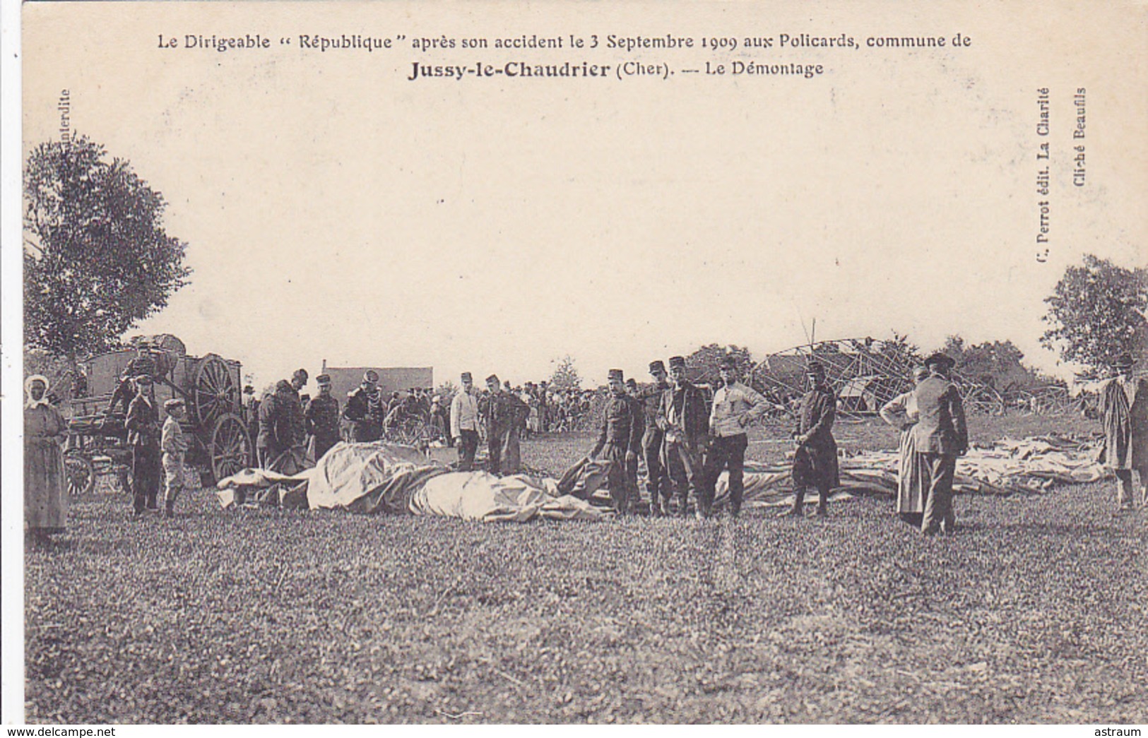 Cpa-aviation-18-dirigeable "republique"-accident-1909 A Jussy Le Chaudrier Aux Policards-edi Perrot / Cliché Beaufils - Airships