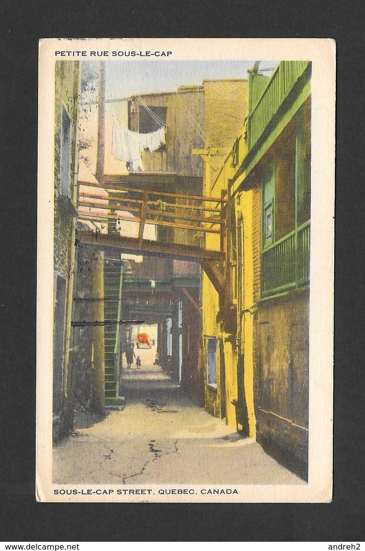 QUÉBEC - VILLE DE QUÉBEC - PETITE RUE SOUS LE CAP - OBLITÉRÉE 1941 - PAR LIBRAIRIE GARNEAU - Québec - La Cité