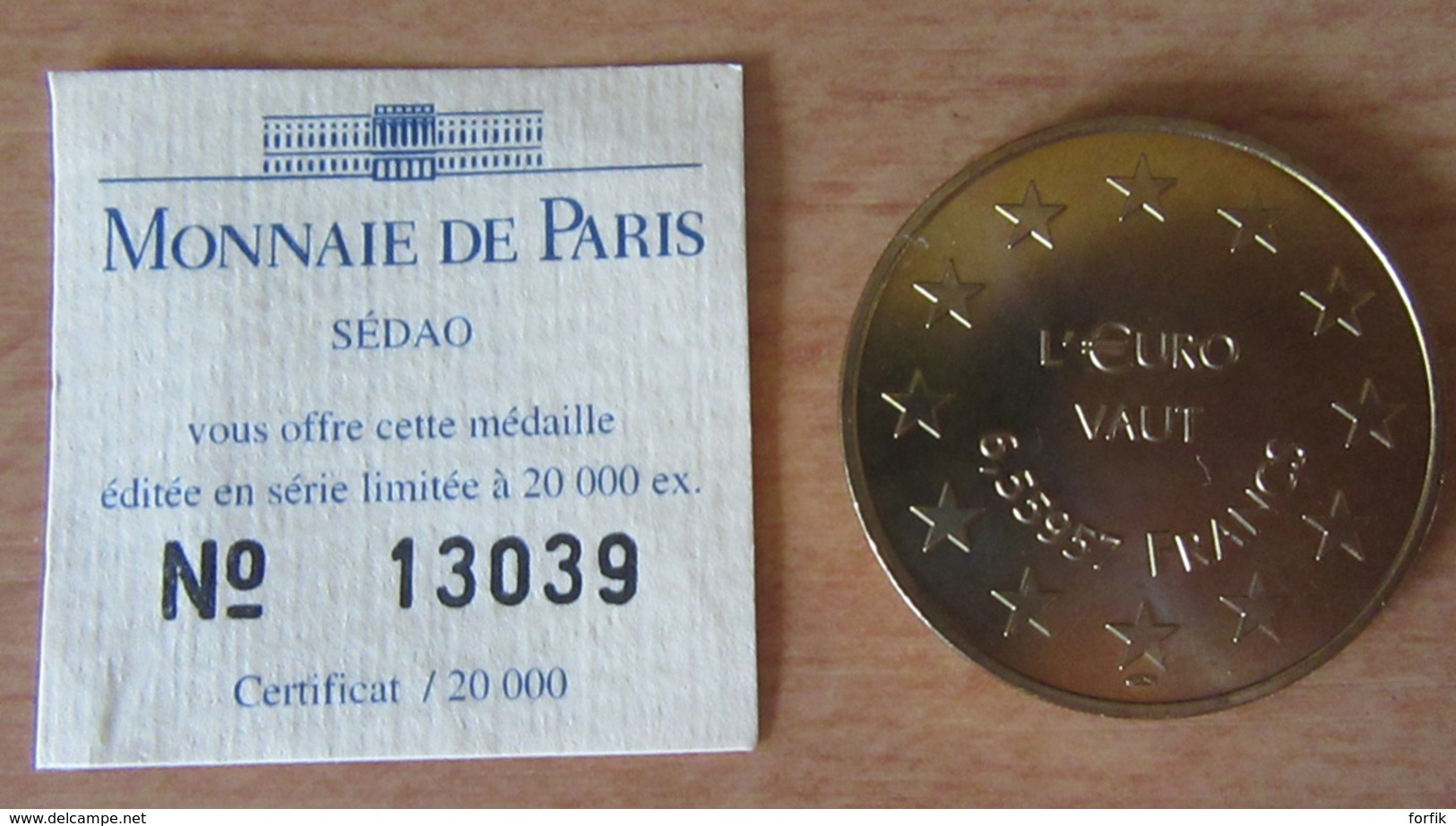 France - Médaille Euro " L'EURO Vaut 6,55957 FRANCS" Avec Certificat - 20 000 Exemplaires - Professionnels / De Société