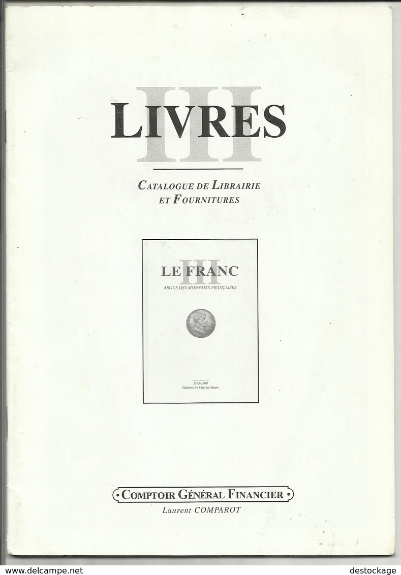 Laurent COMPAROT , " LIVRES III , Catalogue De Librairie & Fournitures " , Editions : CGF - Livres & Logiciels