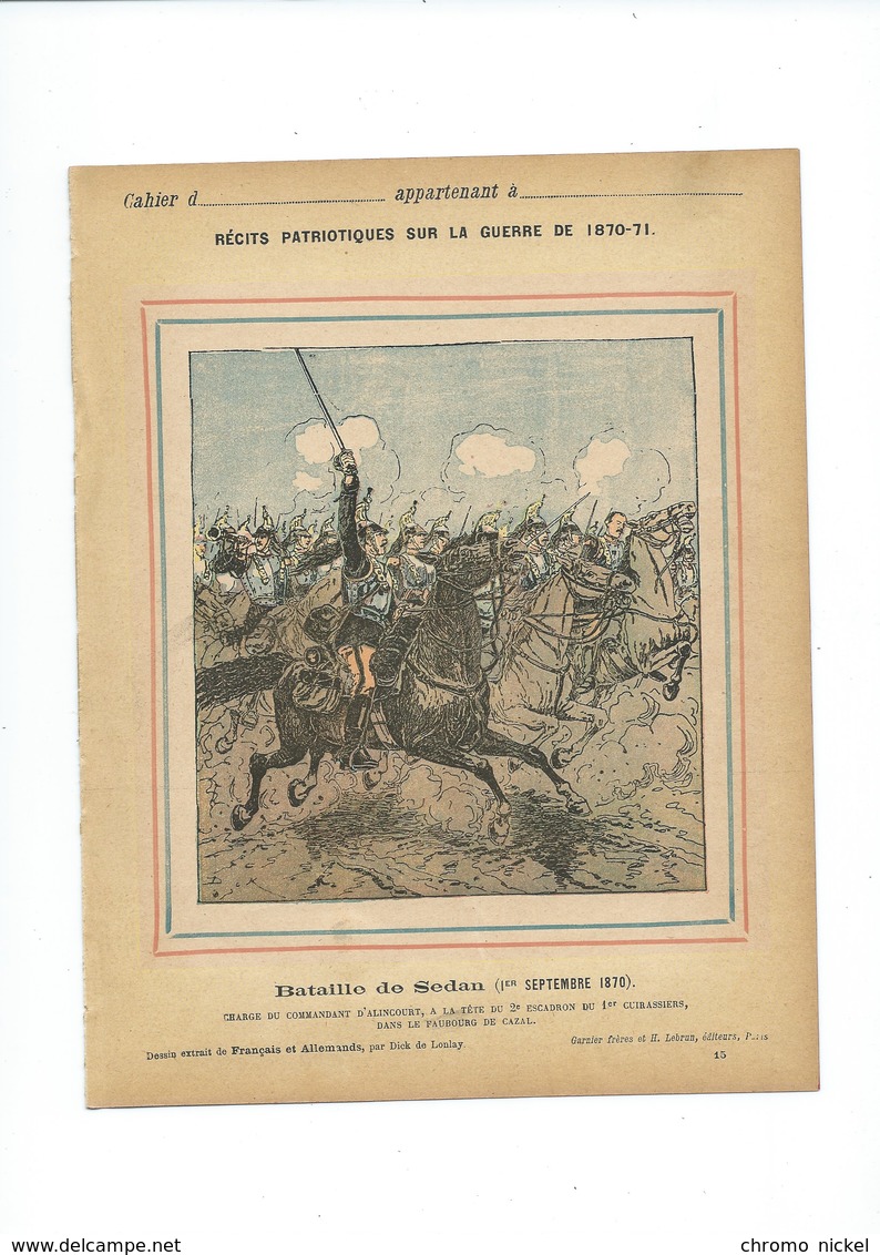 SEDAN Bataille (1er Septembre 1870) Cdt D'Alincourt Fbg De Cazal Couverture 220 X 175  Bon état 3 Scans - Book Covers