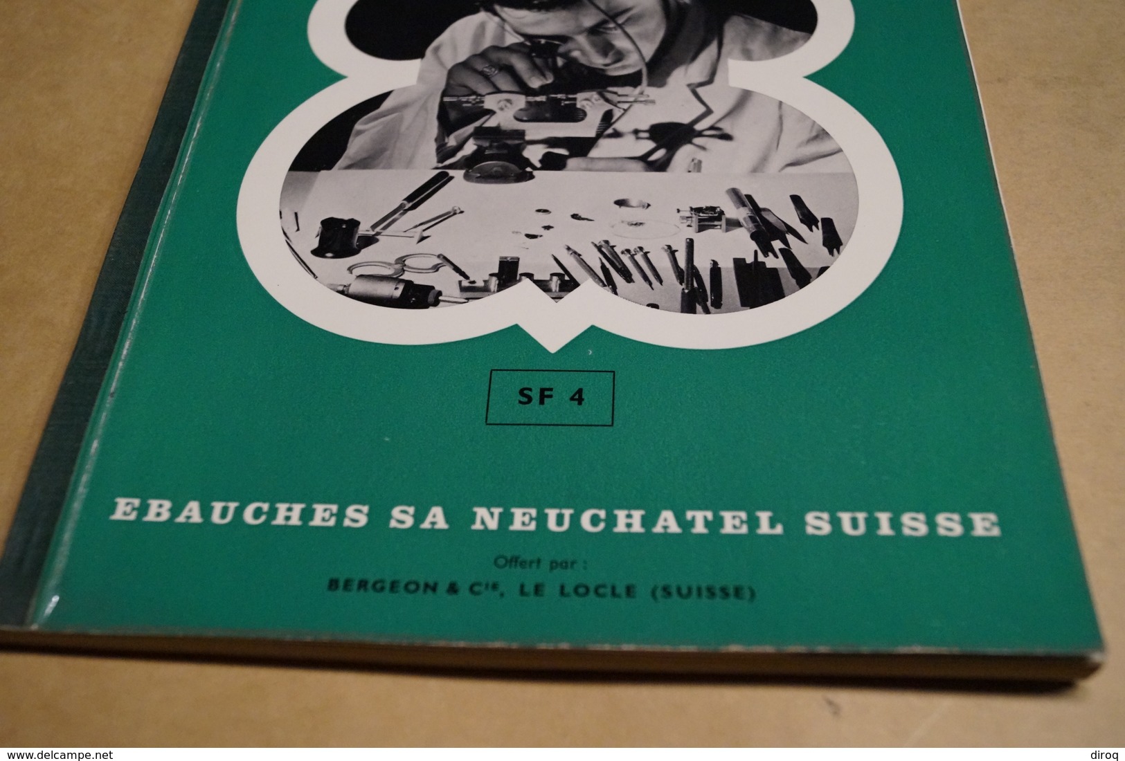 ancien catalogue d'Horlogerie Suisse,Ebauche S.A.Neuchatel,complet,28 Cm. sur 21,5 Cm.