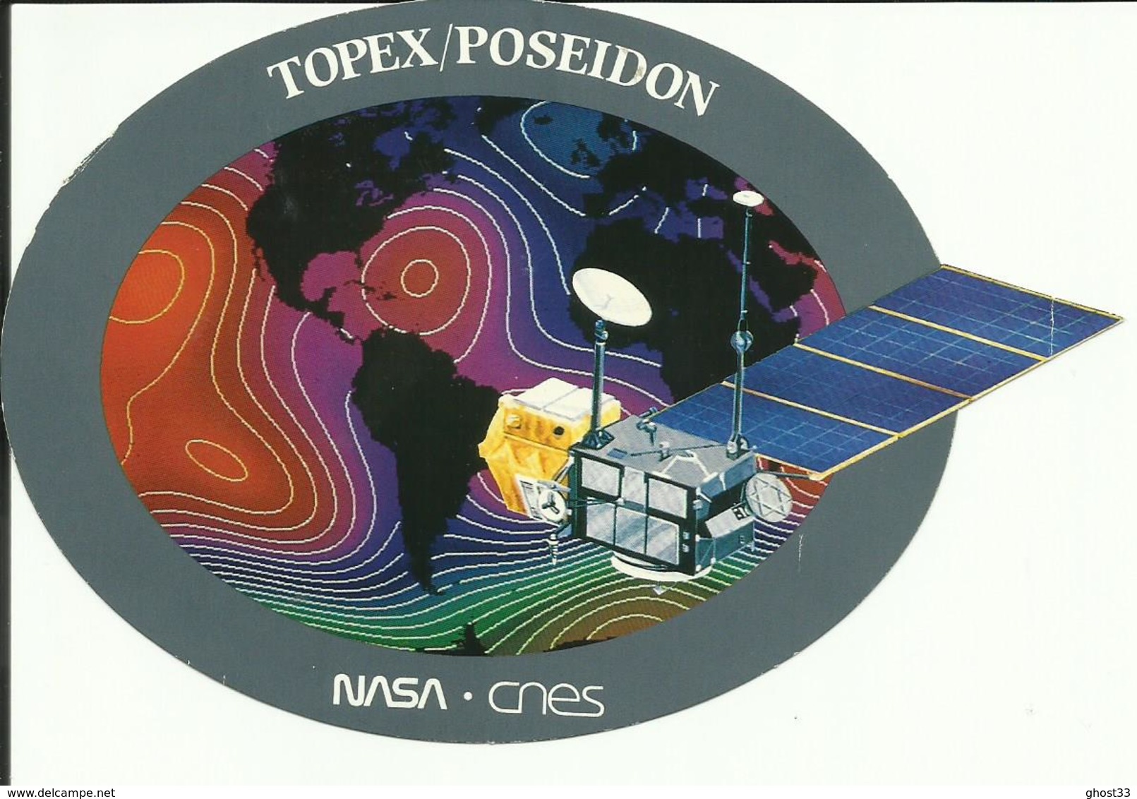 Autocollant Satellite TOPEX-POSEIDON - CNES-NASA - Lancement ARIANE V52 Du 10 Août 1992 - ESPACE - Stickers