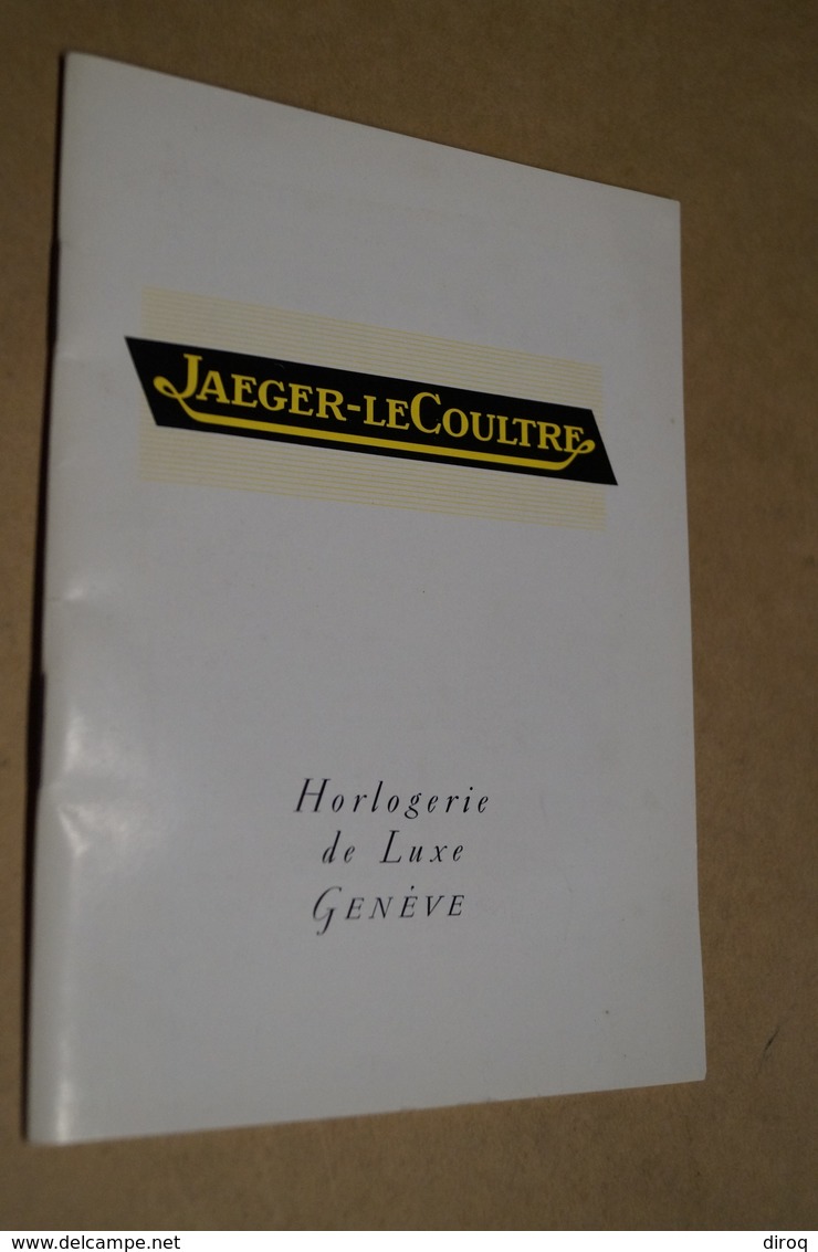 RARE Ancien Catalogue Jaeger-LeCoultre,horlogerie De Luxe,Genève 1960,complet 32 Pages,16,5 Cm./12,5 Cm. - Watches: Old