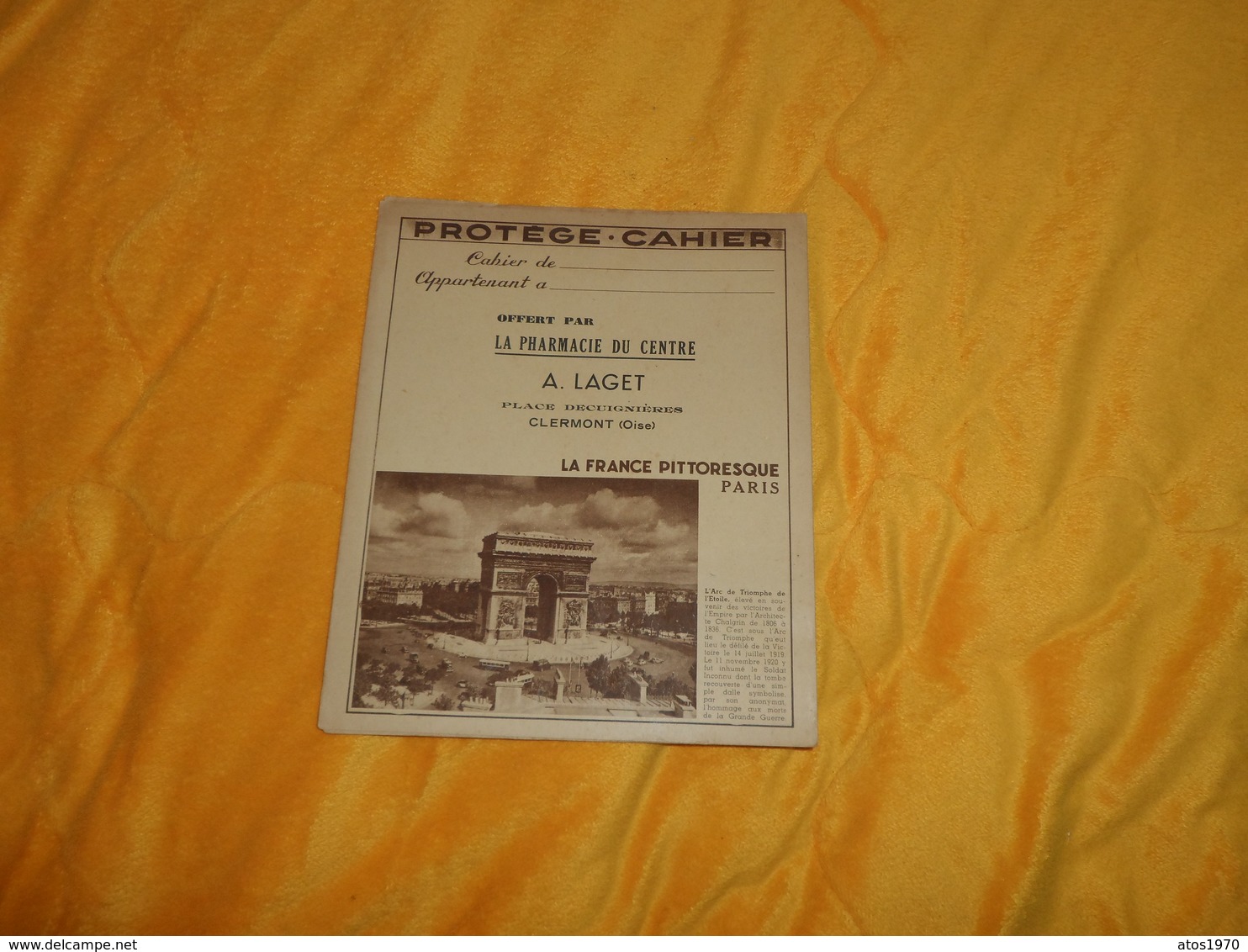 PROTEGE CAHIER ANCIEN NON ECRIT LA PHARMACIE DU CENTRE A. LAGET CLERMONT OISE. / LA FRANCE PITTORESQUE PARIS. DATE ?.. - Piles