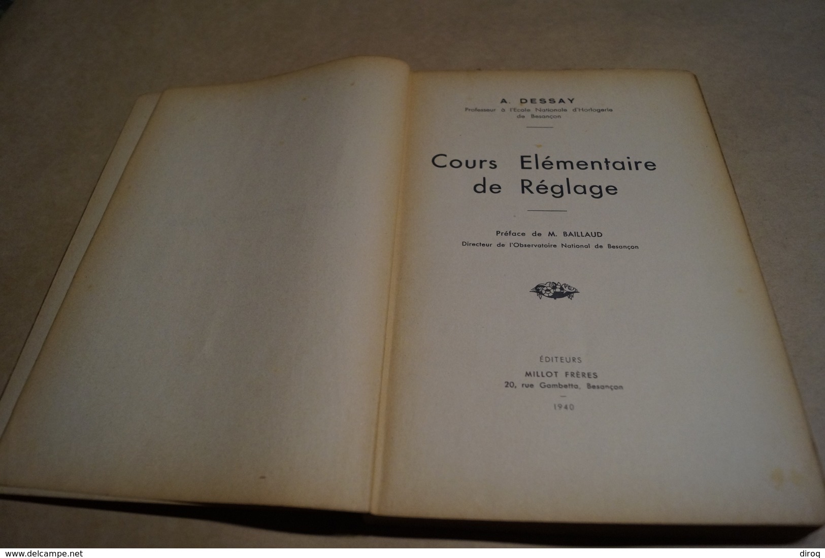 RARE Ancien Ouvrage D'Horlogerie,1940,A.Dessay,cours De Réglage,262 Pages,24 Cm. Sur 16 Cm.Complet - Matériel