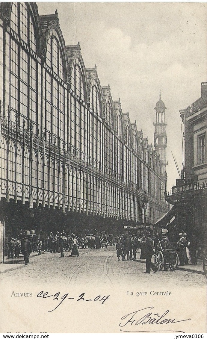 Anvers.  La Gare Centrale Expédiée En Octobre 1904 Vers Paris. - Gares - Sans Trains