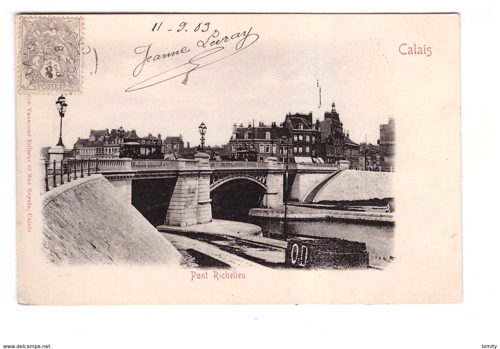 62 Calais Pont Richelieu Cpa Cachet 1903 - Calais