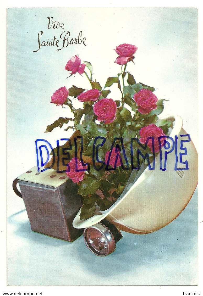 Vive Sainte Barbe. Casque Blanc, Roses Roses, Pile Et Lampe. Photochrom Glacée 50799 - Mijnen