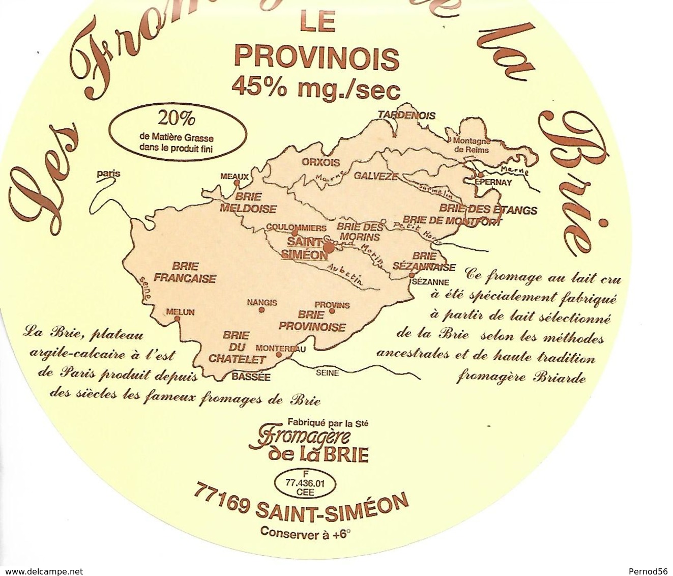 Etiquette De Fromage "FROMAGE DE LA BRIE" CARTE 77169 SAINT SIMEON - Boîtes