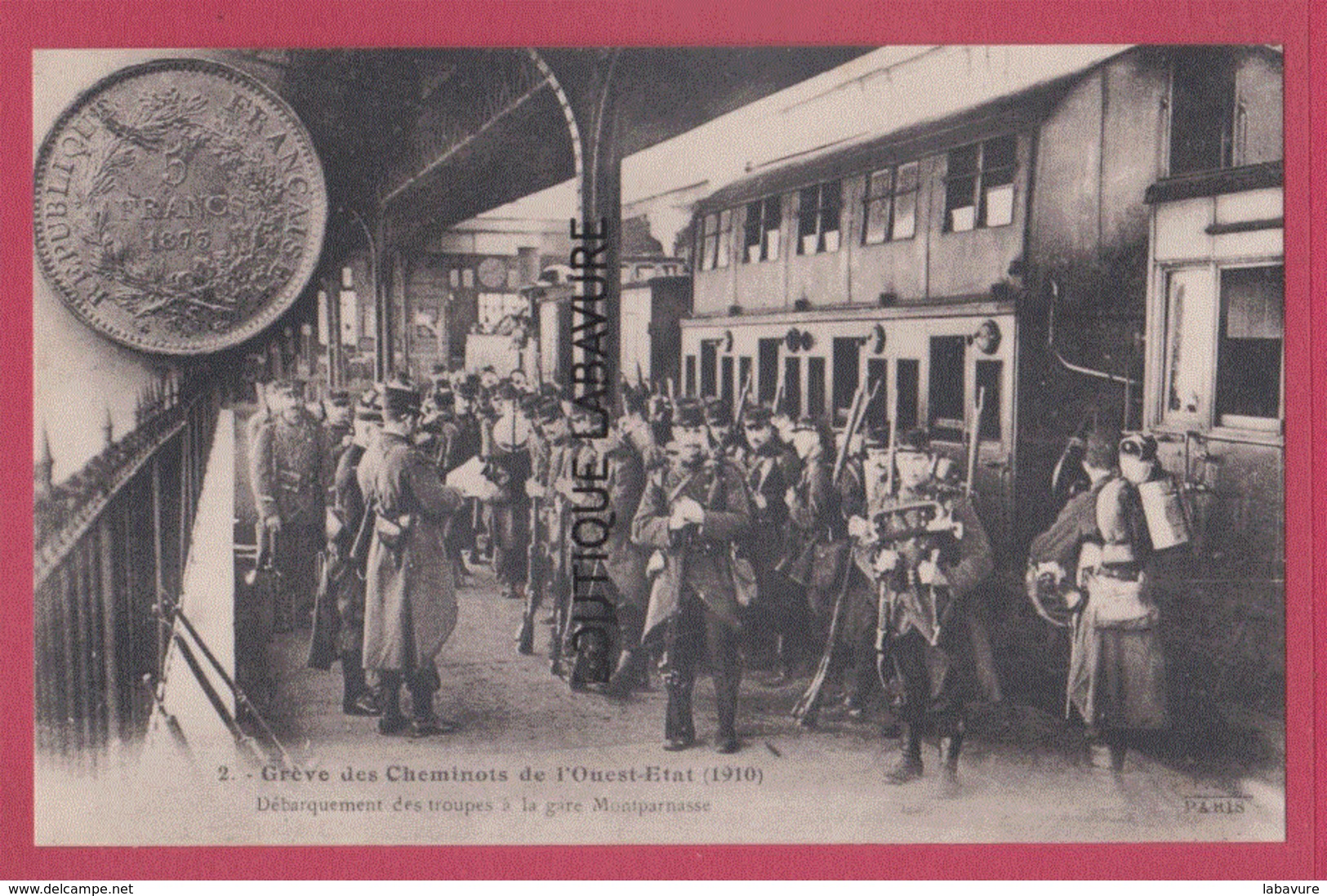 PARIS--GREVE DES CHEMINOTS De L'Ouest-Etat  ( 1910 ) Débarquement Des Troupes A La Gare Montparnasse..... - Strikes