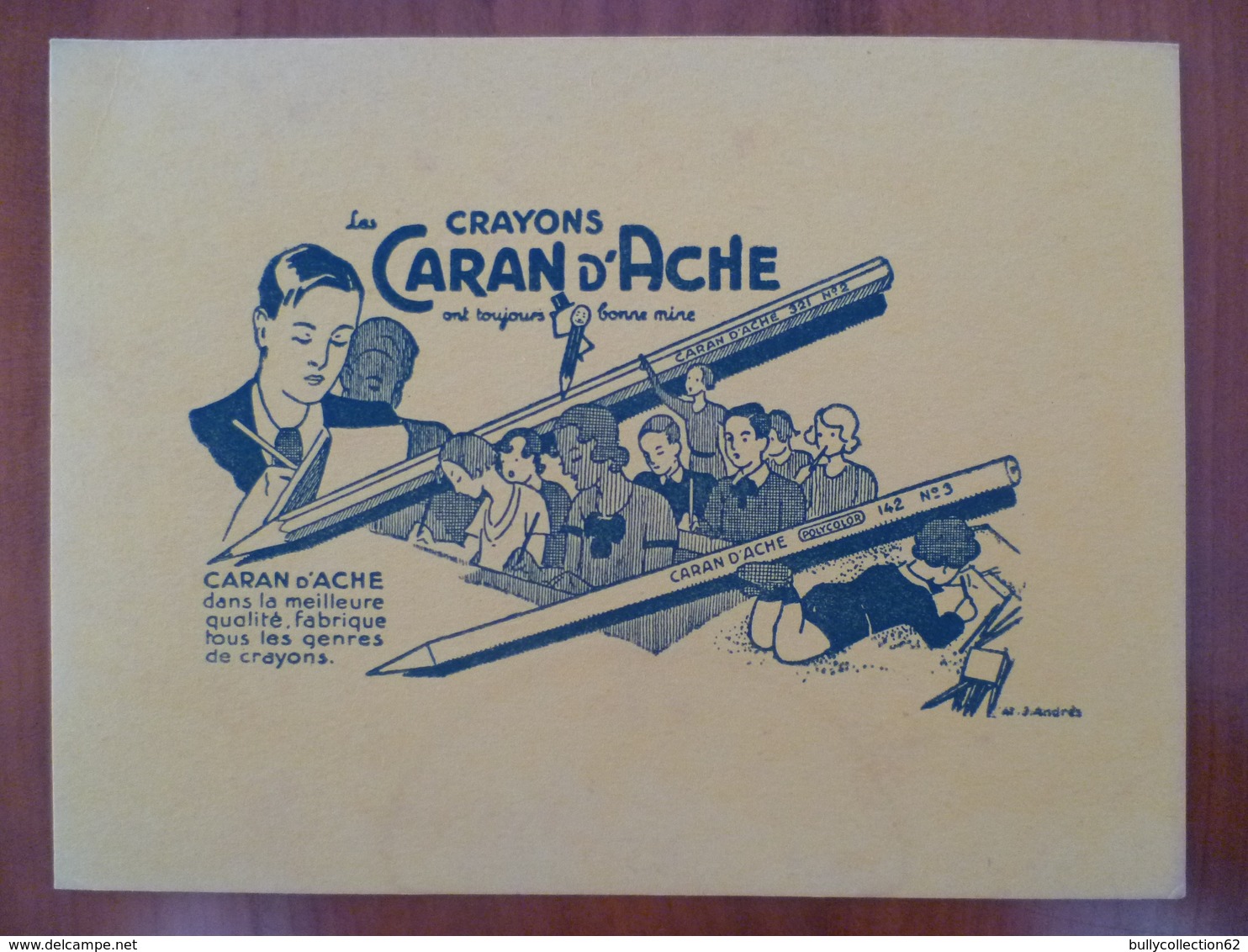 Buvard  CARAN D'ACHE  Les Crayons Qui Ont Toujours Bonne Mine - Autres & Non Classés