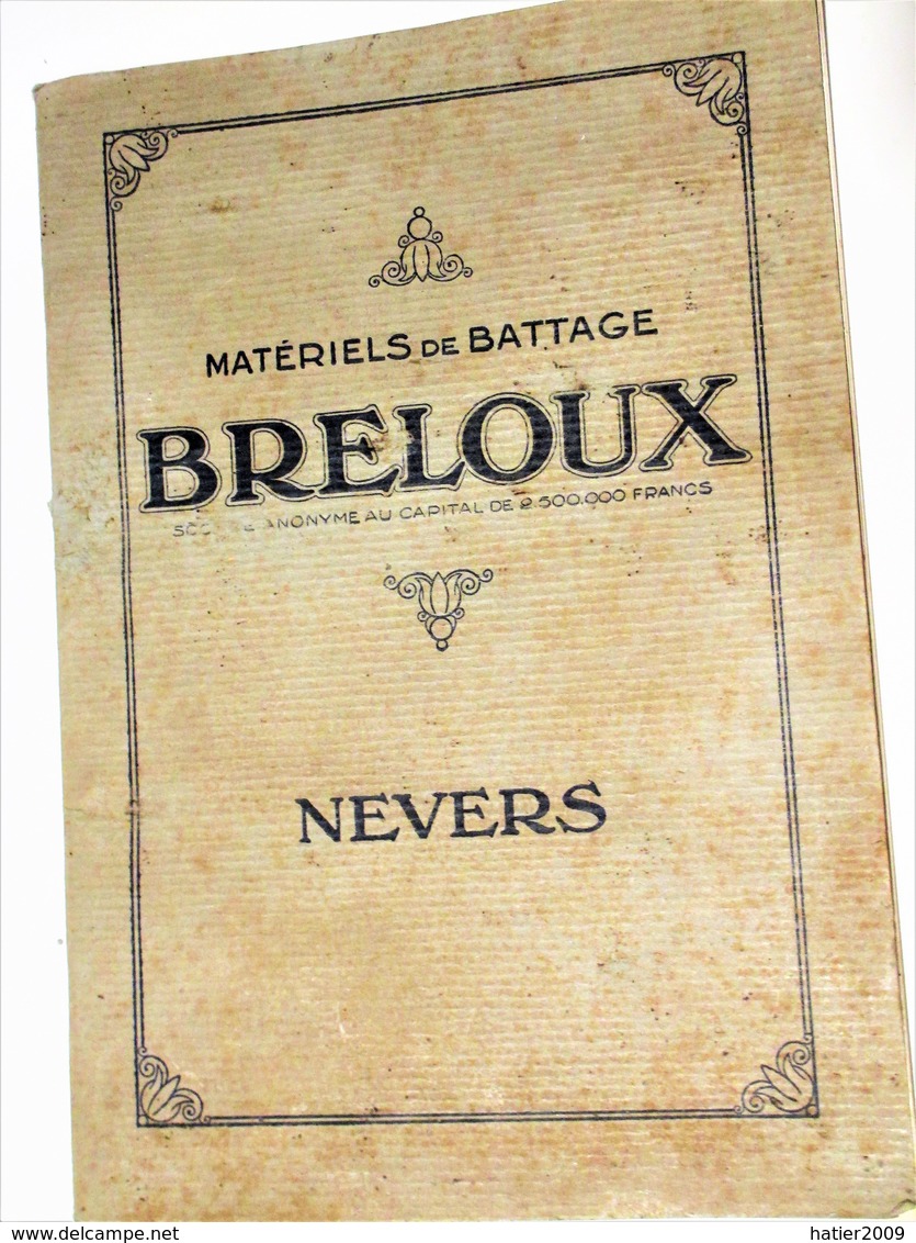 Catalogue 44 Pages+ Double Page Tarifs  Matériels De Battage BRELOUX A Nevers - LOCOMOBILES - BATTEUSES - Année 1926 - Supplies And Equipment