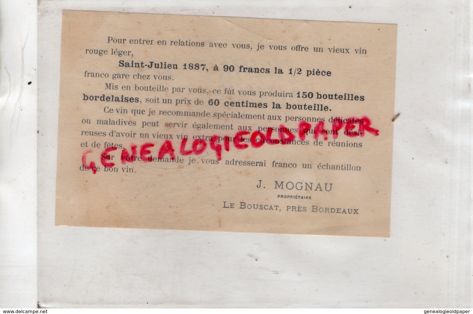 33- LE BOUSCAT BORDEAUX- RARE PUBLICITE J. MOGNAU PROPRIETAIRE SAINT JULIEN 1897 -VIN VIGNOBLE - 1800 – 1899