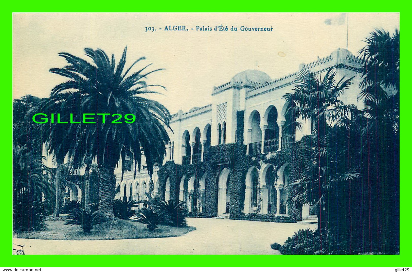 ALGER, ALGÉRIE - PALAIS D'ÉTÉ DU GOUVERNEUR - COLLECTION IDÉALE P. S. - ÉCRITE - - Alger