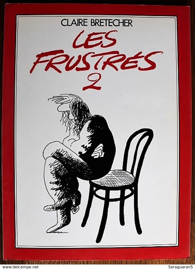 BD BRETECHER - Les Frustrés - Tome 2 - Rééd. 1978 - Brétecher