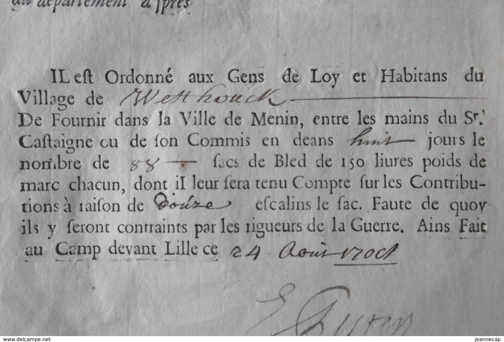 Chatelenie BAILLEUL, 24 Aout 1708, Trois Documents Livraison De Bled à Menin, "Oosthouck", "Westhouck", "Zuythouck" - Documents Historiques