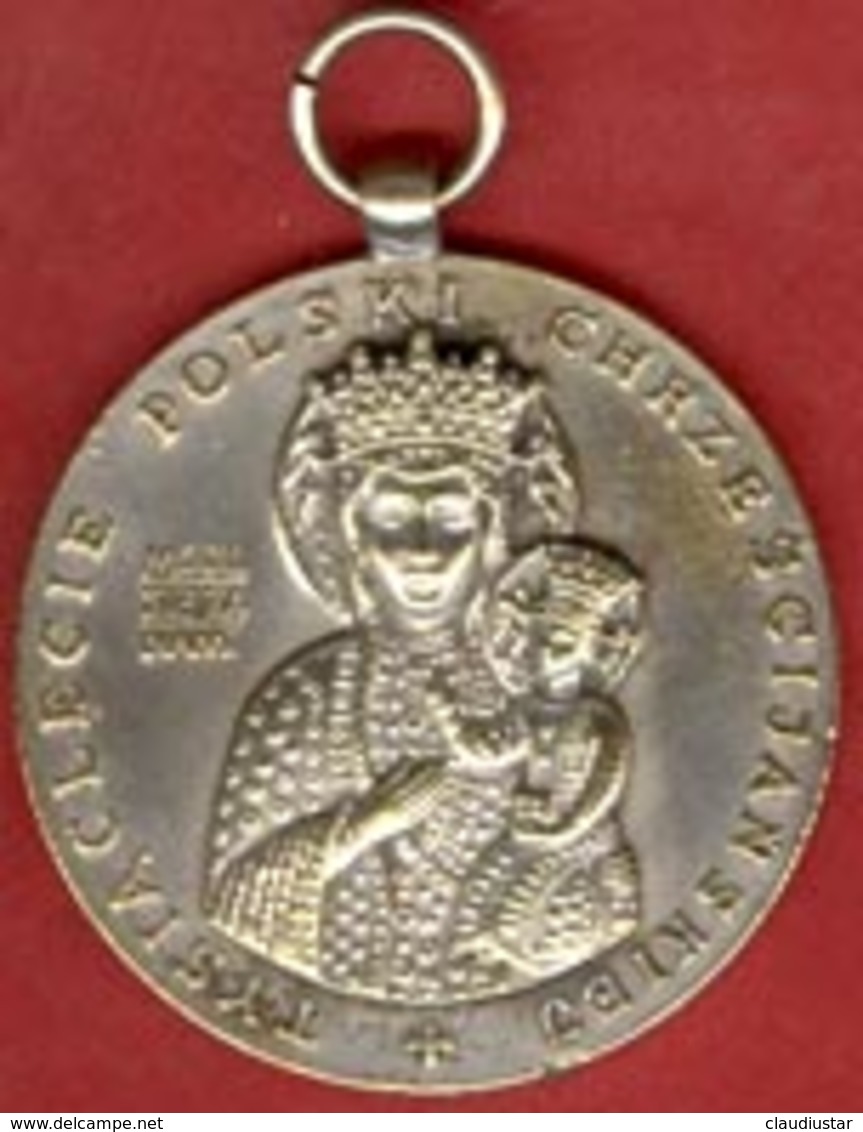 ** MEDAILLE  TYSIACLECIE  POLSKI  966 - 1966 ** - Religion & Esotericism