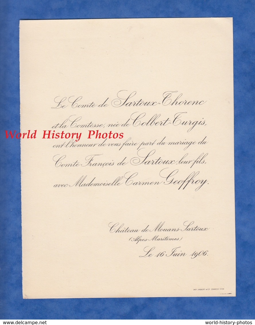 Document De 1906 - Château De MOUANS SARTOUX - Mariage Mademoiselle Carmen GEOFFROY & Le Comte François De SARTOUX - Mariage